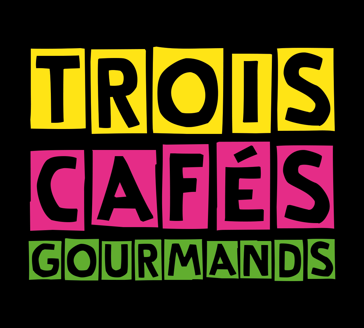 TROIS CAFES GOURMANDS - A NOS SOUVENIRS